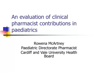 An evaluation of clinical pharmacist contributions in paediatrics