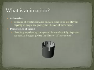 What is animation?