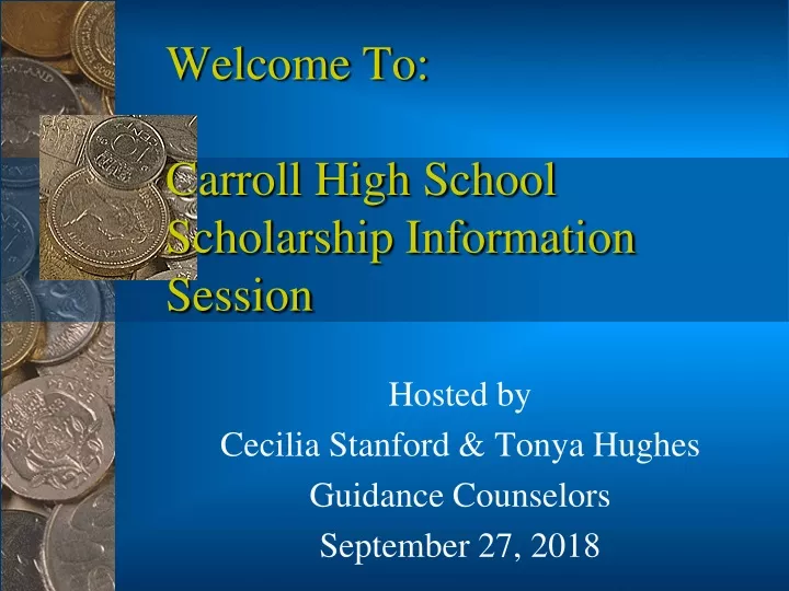 welcome to carroll high school scholarship information session