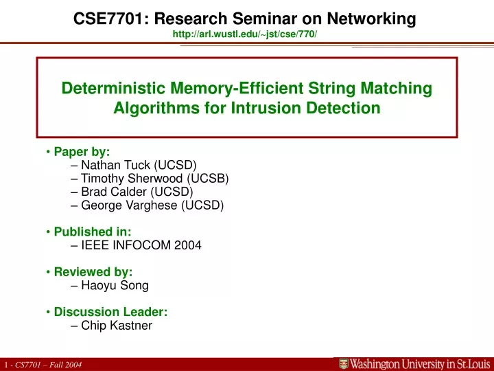 deterministic memory efficient string matching algorithms for intrusion detection