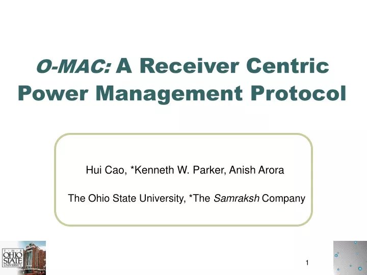 o mac a receiver centric power management protocol