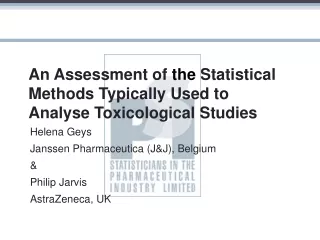 An Assessment of  the  Statistical Methods Typically Used to  Analyse  Toxicological Studies