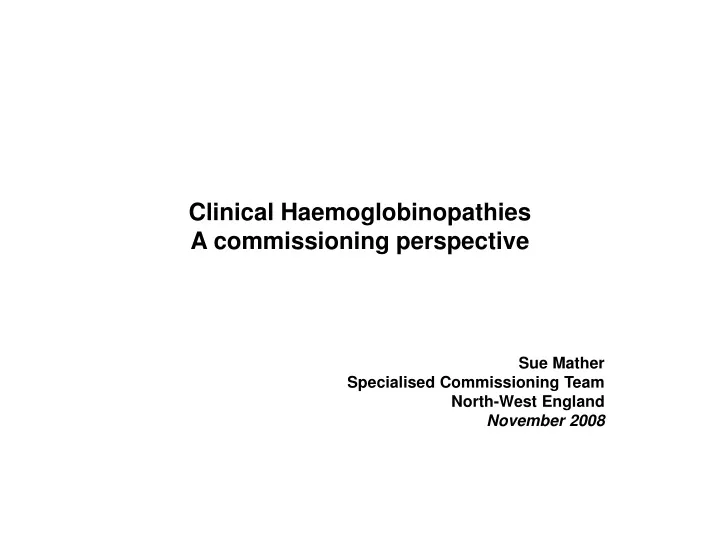 clinical haemoglobinopathies a commissioning perspective