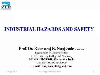 INDUSTRIAL HAZARDS AND SAFETY