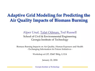 Adaptive Grid Modeling for Predicting the  Air Quality Impacts of Biomass Burning