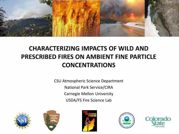 characterizing impacts of wild and prescribed fires on ambient fine particle concentrations