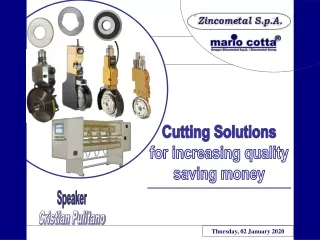 Cutting  Solutions for  increasing quality saving money