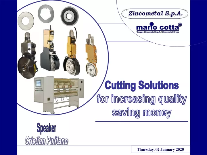 cutting solutions for increasing quality saving