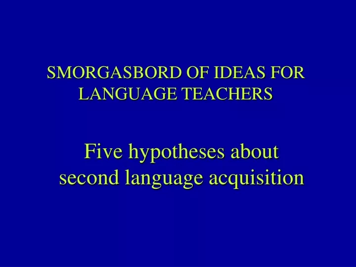 smorgasbord of ideas for language teachers