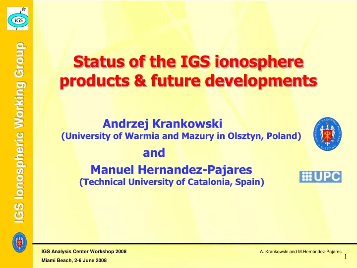 status of the igs ionosphere products future