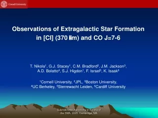Observations of Extragalactic Star Formation  in [CI] (370   m) and CO J=7-6