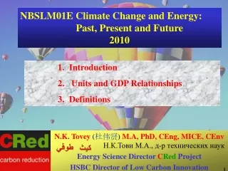 NBSLM01E Climate Change and Energy: Past, Present and Future 2010