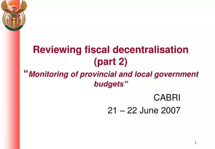 reviewing fiscal decentralisation part 2 monitoring of provincial and local government budgets