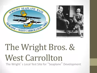 The Wright Bros. &amp; West Carrollton