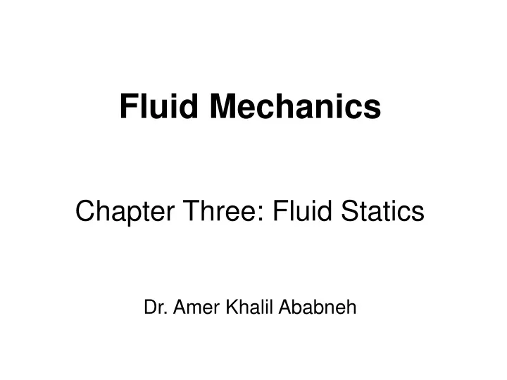 fluid mechanics chapter three fluid statics
