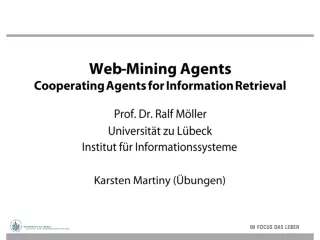 Web-Mining  Agents Cooperating Agents for  Information  Retrieval