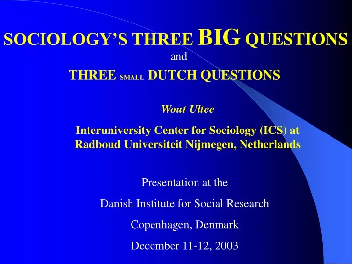 sociology s three big questions