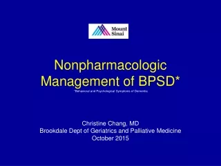 Nonpharmacologic Management of BPSD*