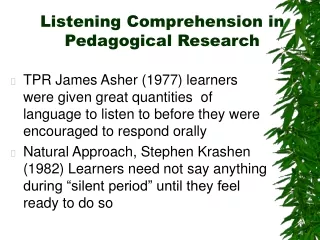 Listening Comprehension in Pedagogical Research