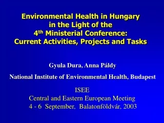 ISEE Central and Eastern European Meeting   4 - 6  September,  Balatonföldvár, 2 003