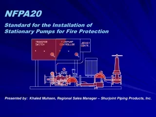 NFPA20 Standard for the Installation of Stationary Pumps for Fire Protection