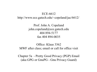ECE-6612 ece.gatech/~copeland/jac/6612/  Prof. John A. Copeland