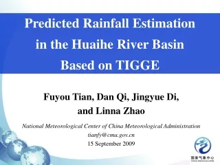 Predicted Rainfall Estimation  in the Huaihe River Basin  Based on TIGGE