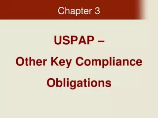 USPAP –  Other Key Compliance Obligations
