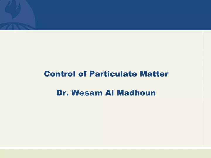 control of particulate matter dr wesam al madhoun