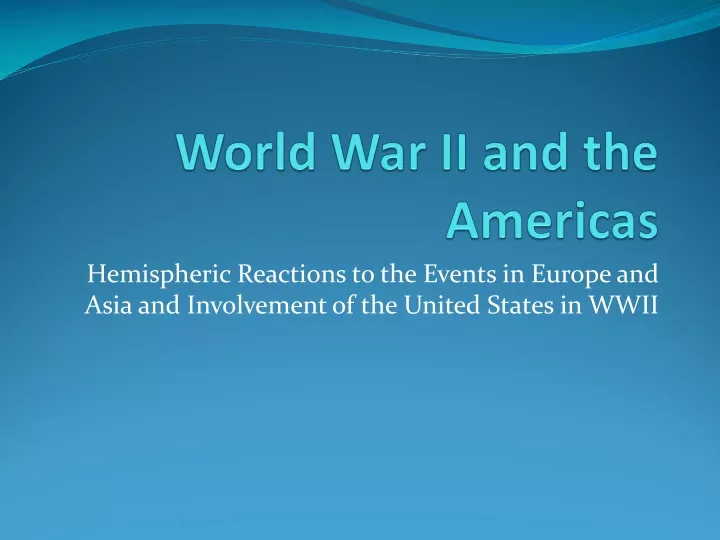 world war ii and the americas