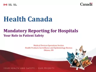 Health Canada Mandatory Reporting for Hospitals Your Role in Patient Safety