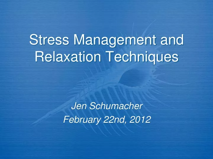 stress management and relaxation techniques