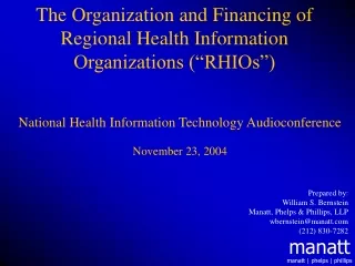 The Organization and Financing of Regional Health Information Organizations (“RHIOs”)