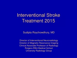 Interventional Stroke Treatment 2015