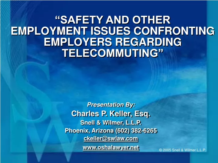 safety and other employment issues confronting employers regarding telecommuting