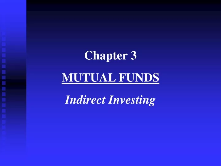 chapter 3 mutual funds indirect investing