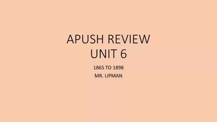 apush review unit 6
