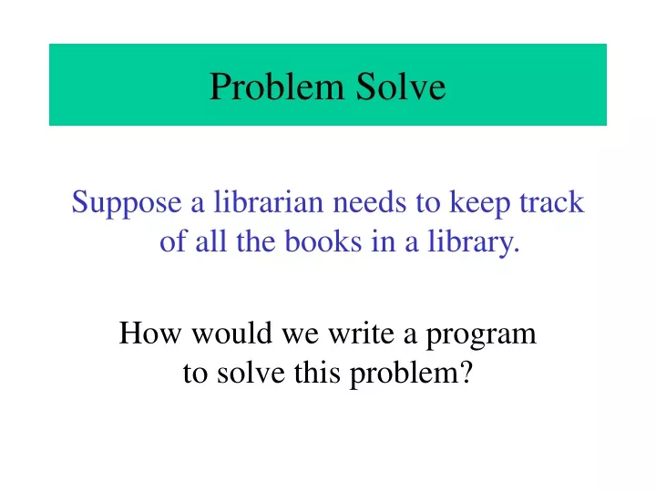 problem solve
