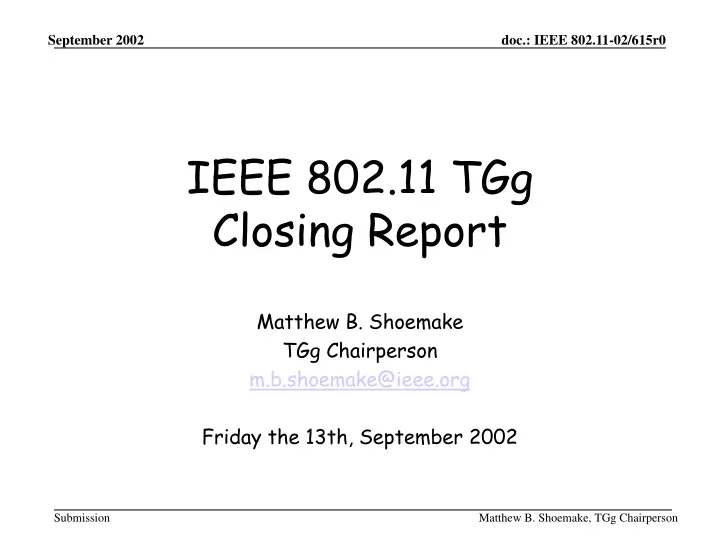 ieee 802 11 tgg closing report