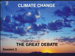 CLIMATE CHANGE