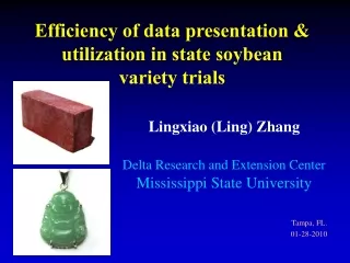 Efficiency of data presentation &amp; utilization in state soybean variety trials