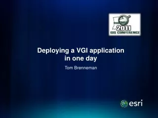 Deploying a VGI application  in one day
