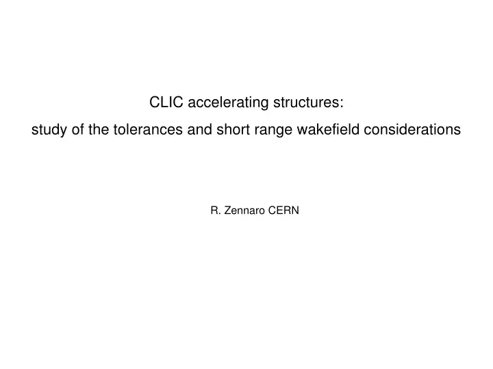clic accelerating structures study