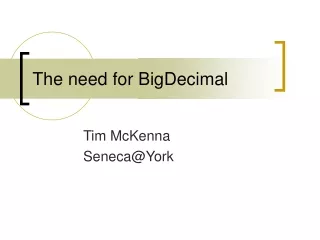 The need for BigDecimal