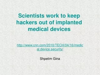 Scientists work to keep hackers out of implanted medical devices