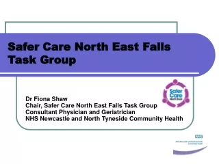 Safer Care North East Falls Task Group
