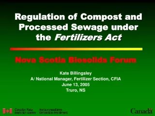 Regulation of Compost and Processed Sewage under the  Fertilizers Act