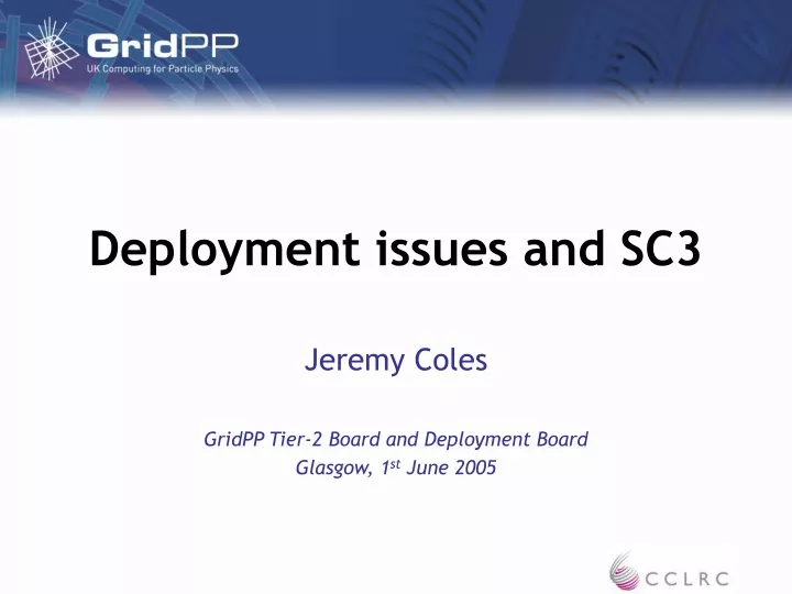 deployment issues and sc3