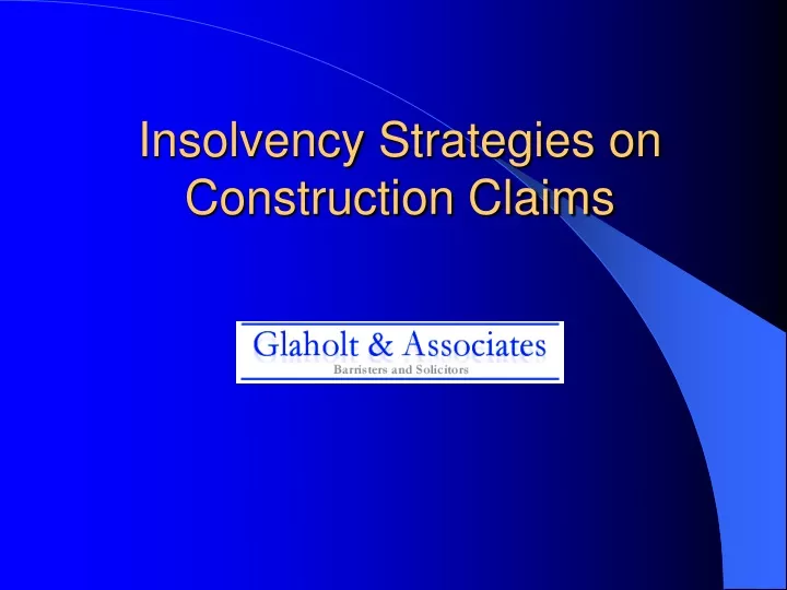 insolvency strategies on construction claims