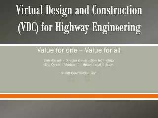 Virtual Design and Construction (VDC) for Highway Engineering